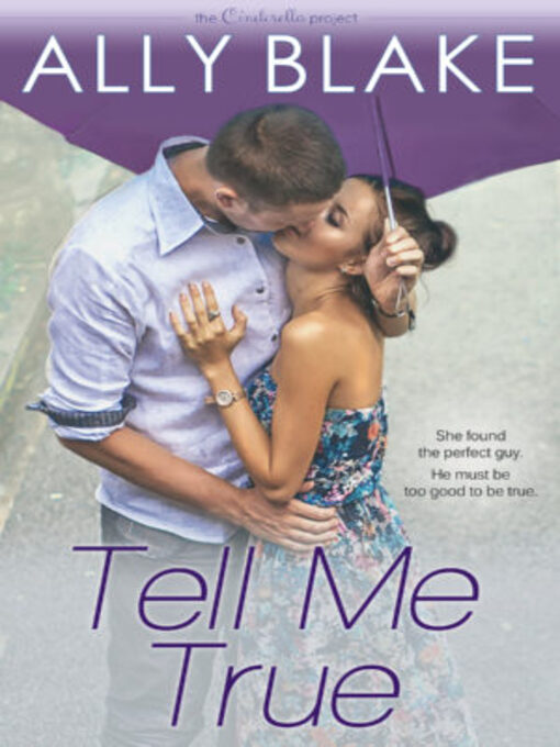 Title details for Tell Me True by Ally Blake - Available